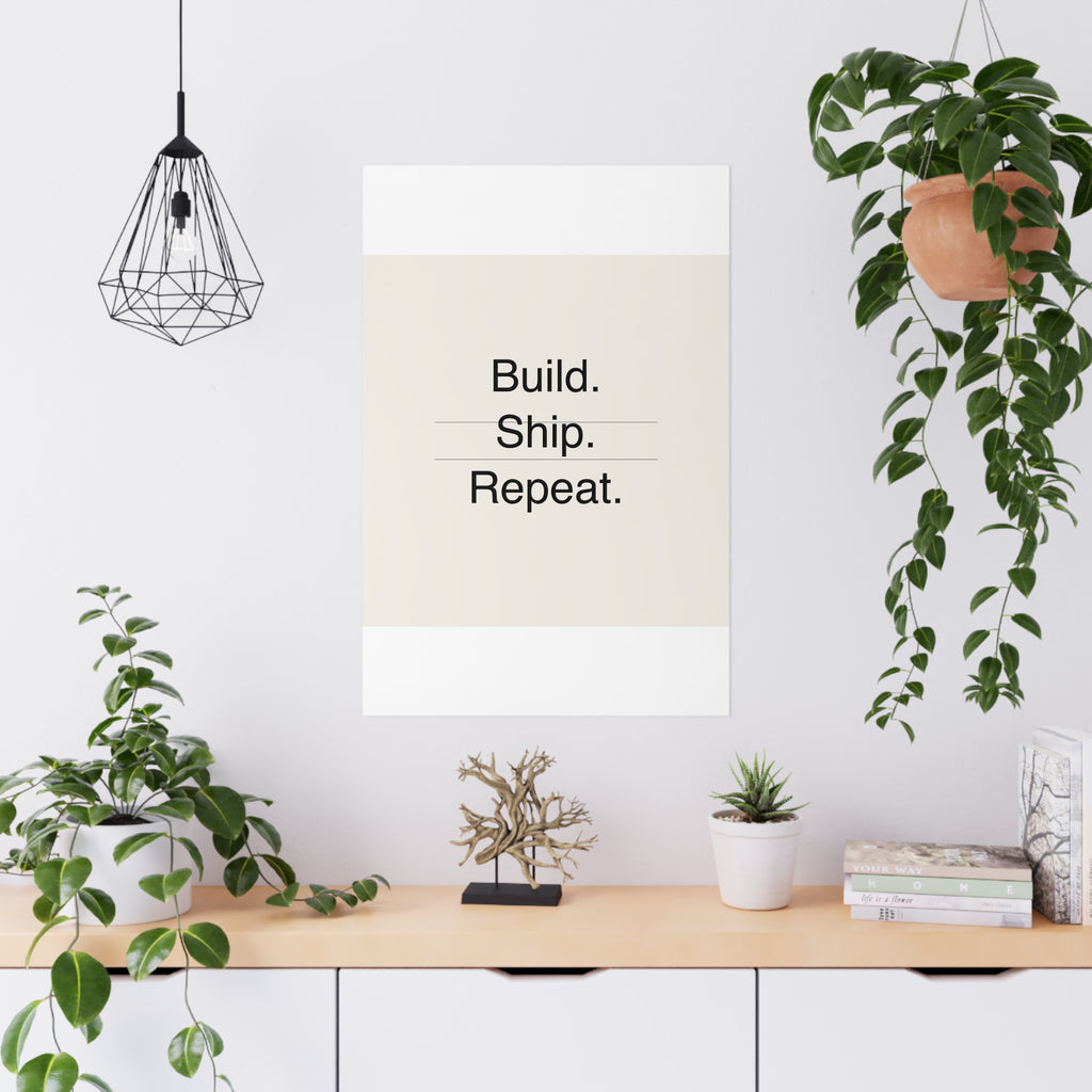 BUILD SHIP - Matte Poster
