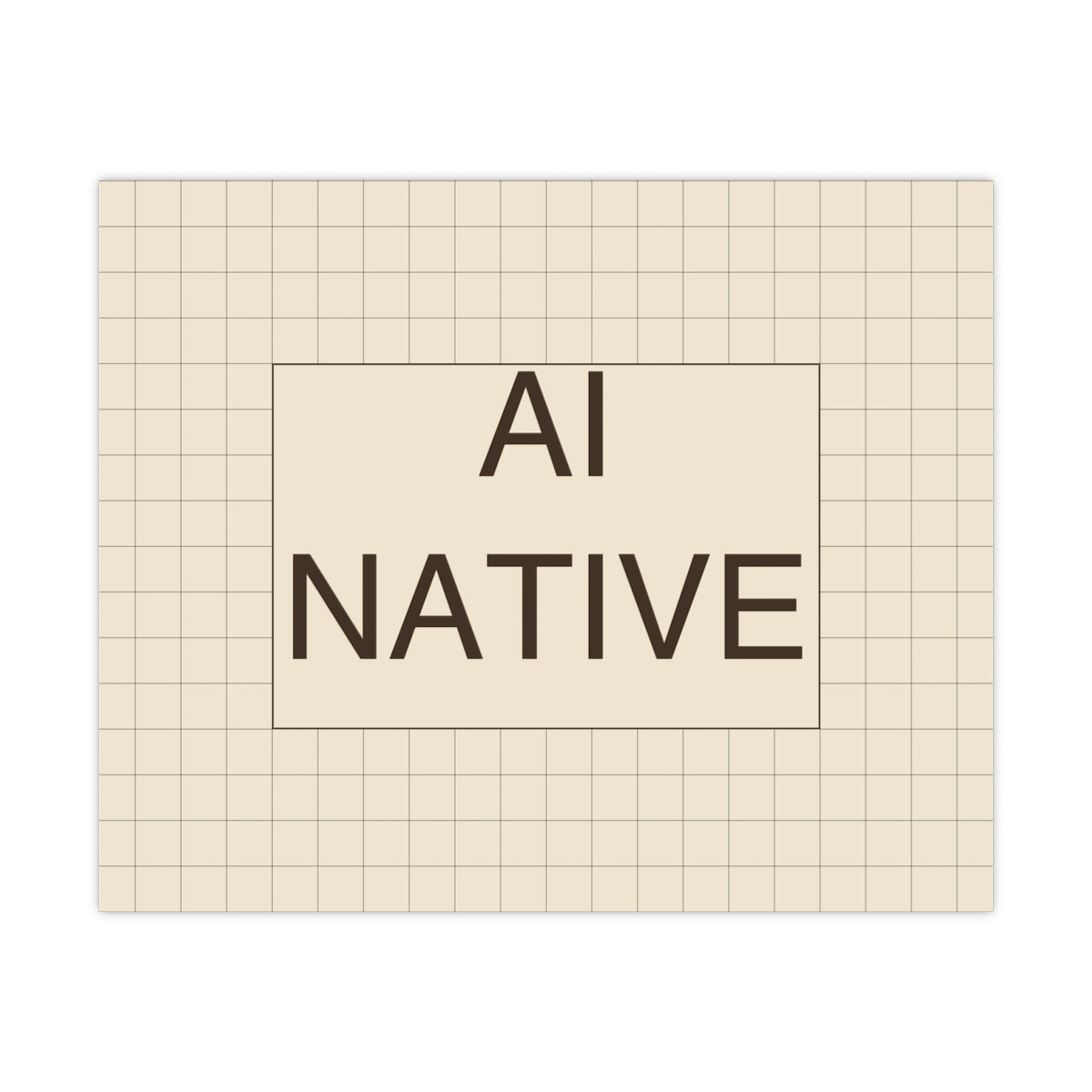 AI NATIVE - Matte Poster