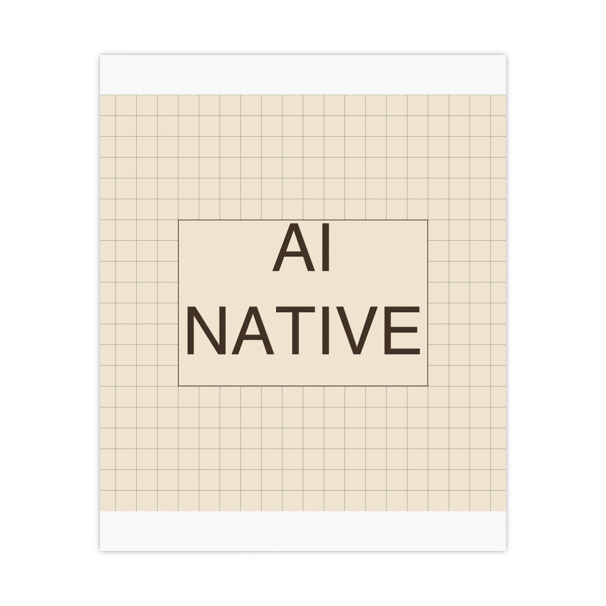 AI NATIVE - Matte Poster