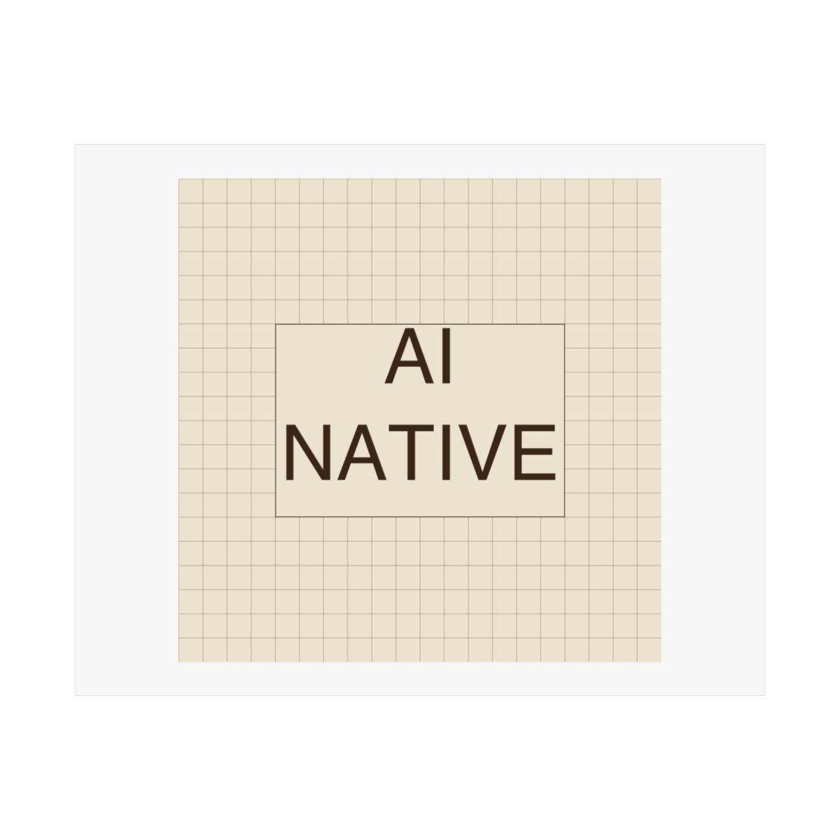 AI NATIVE - Satin Posters (210gsm)