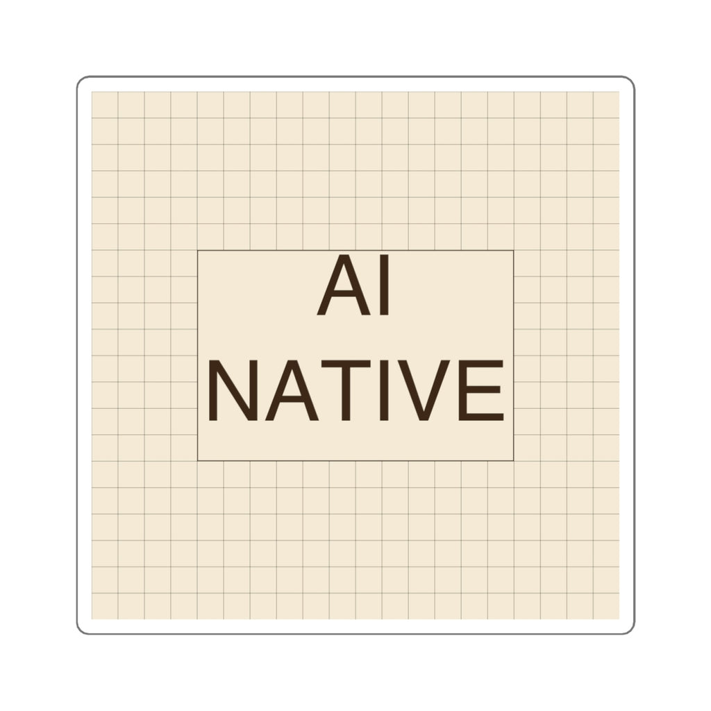 AI NATIVE - Square Sticker
