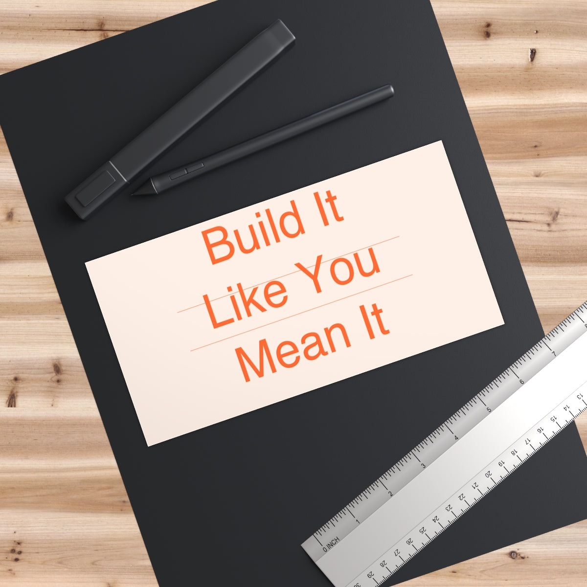 BUILD IT - Bumper Sticker