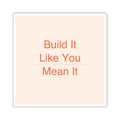 BUILD IT - Square Sticker