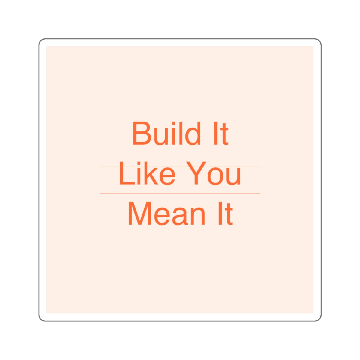 BUILD IT - Square Sticker