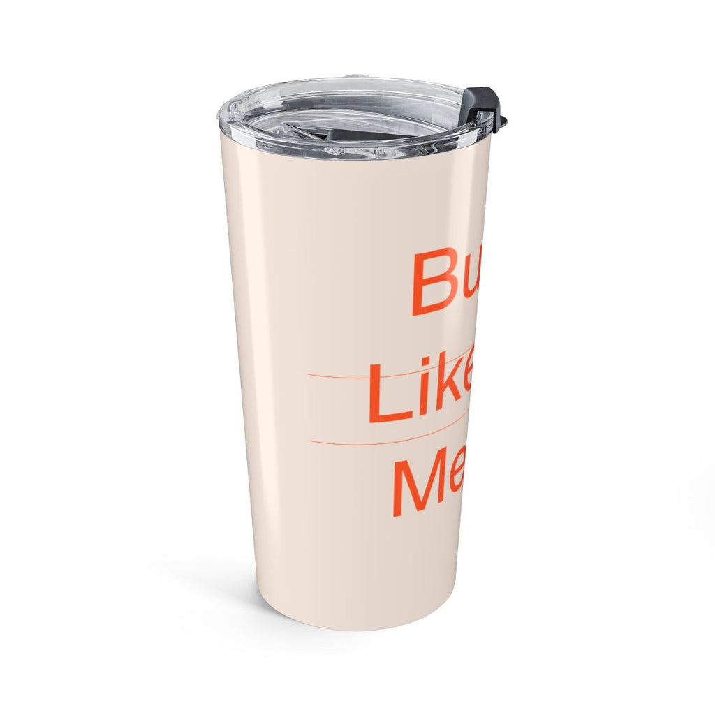 BUILD IT - Tumbler 20oz