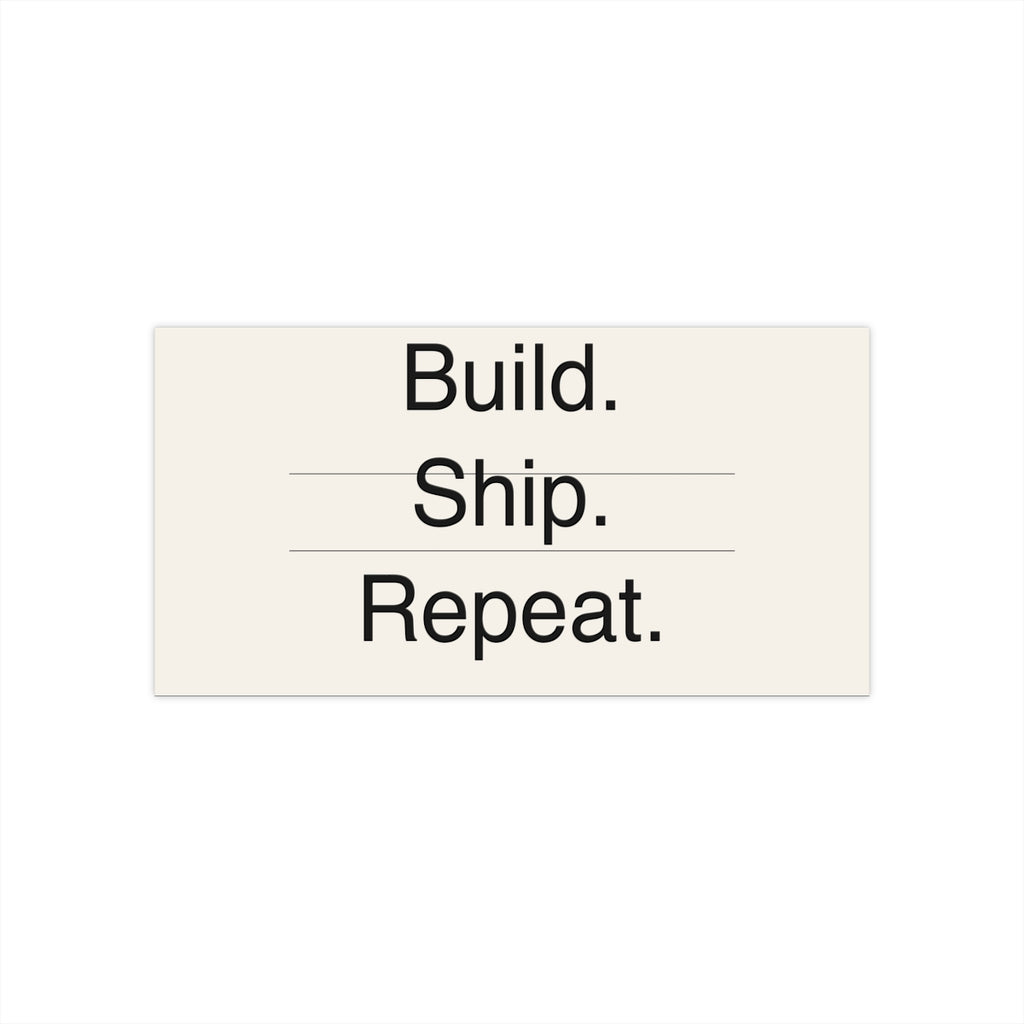 BUILD SHIP - Bumper Sticker