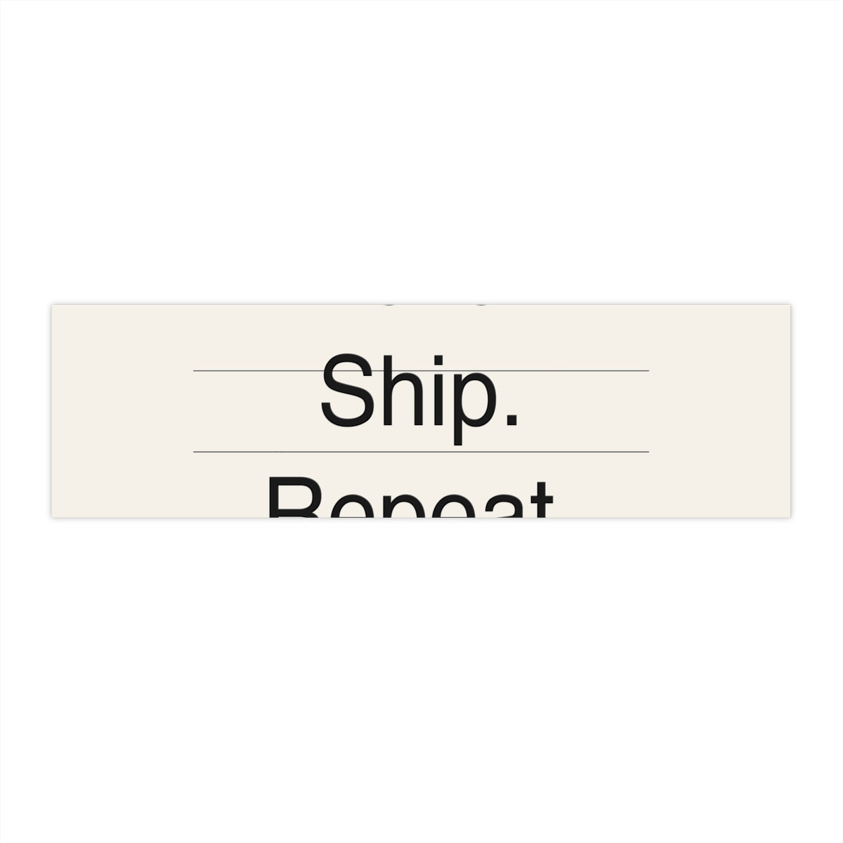 BUILD SHIP - Bumper Sticker
