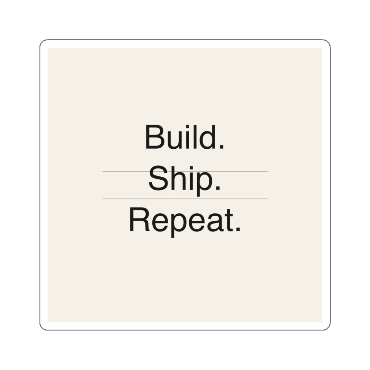 BUILD SHIP - Die-Cut Sticker
