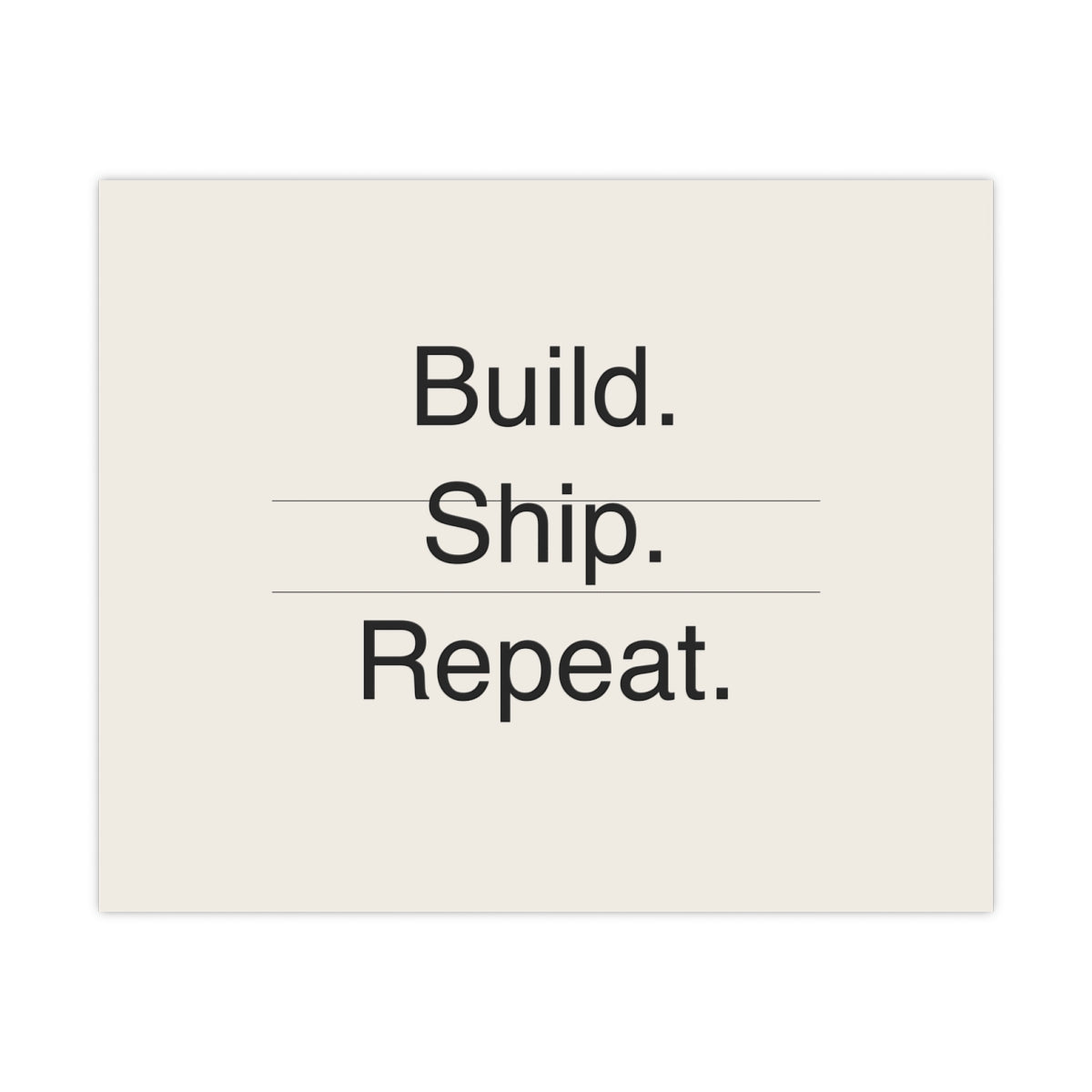BUILD SHIP - Matte Poster