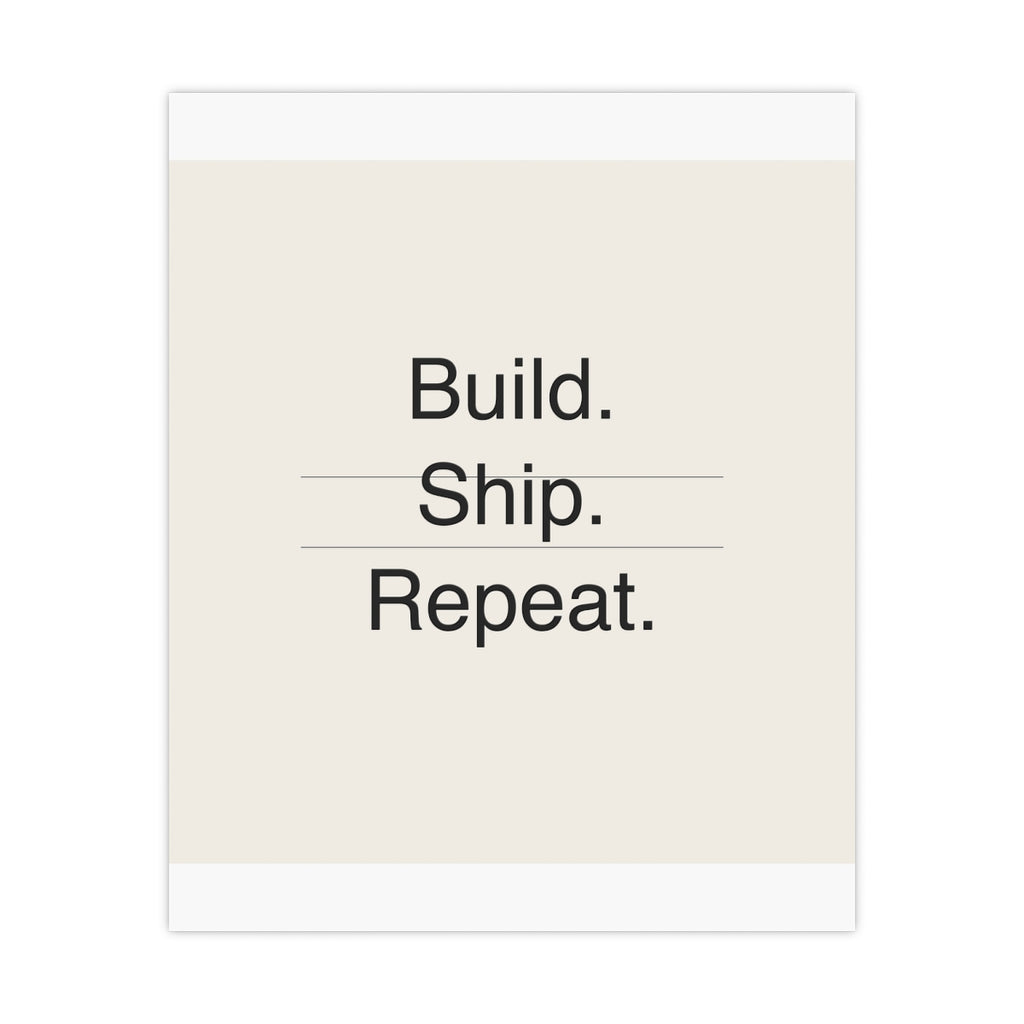 BUILD SHIP - Matte Poster