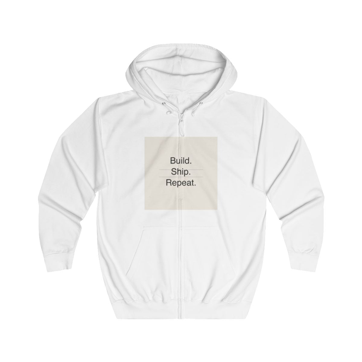 Build. Ship. Repeat. - Unisex Full Zip Hoodie