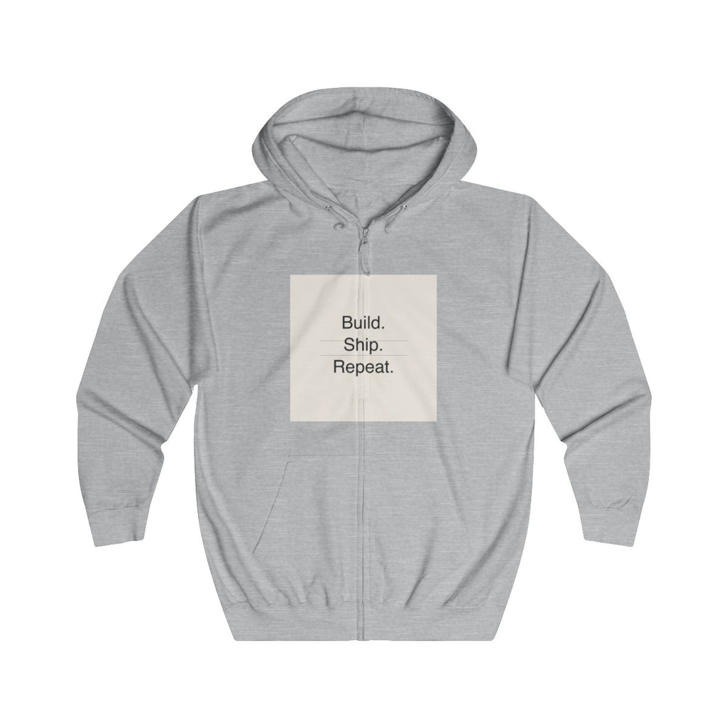 Build. Ship. Repeat. - Unisex Full Zip Hoodie