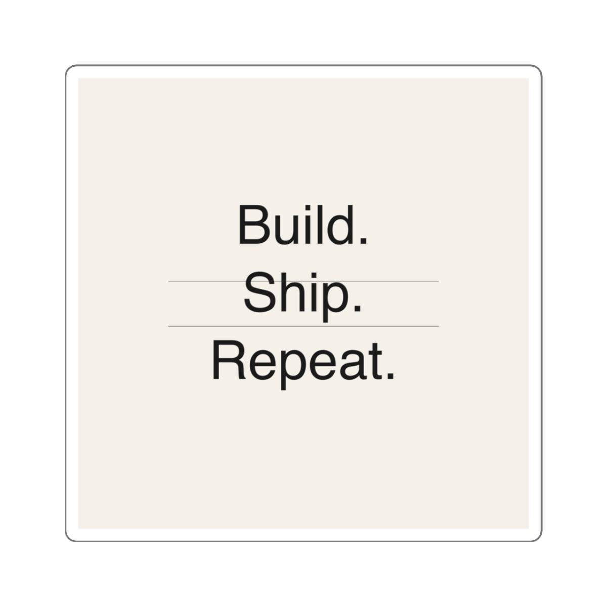 BUILD SHIP - Square Sticker