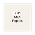 BUILD SHIP - Square Sticker