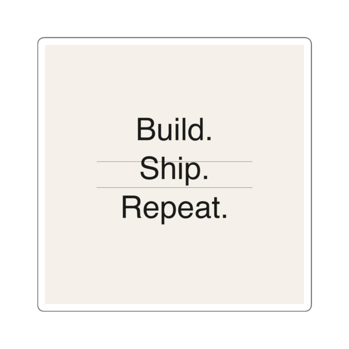 BUILD SHIP - Square Sticker