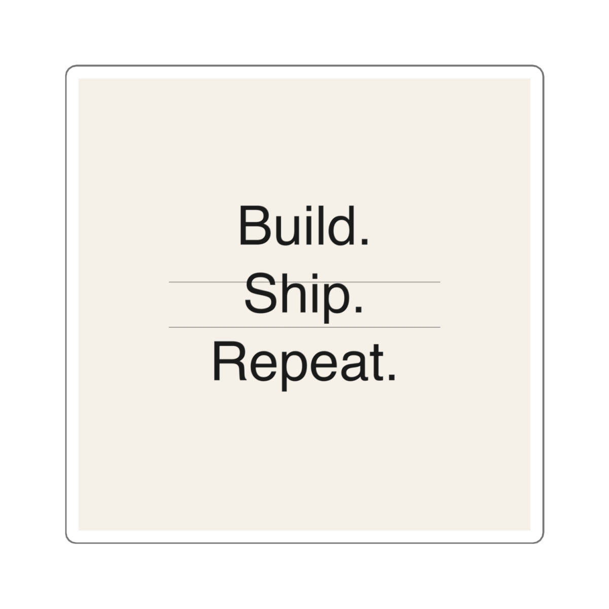 BUILD SHIP - Square Sticker