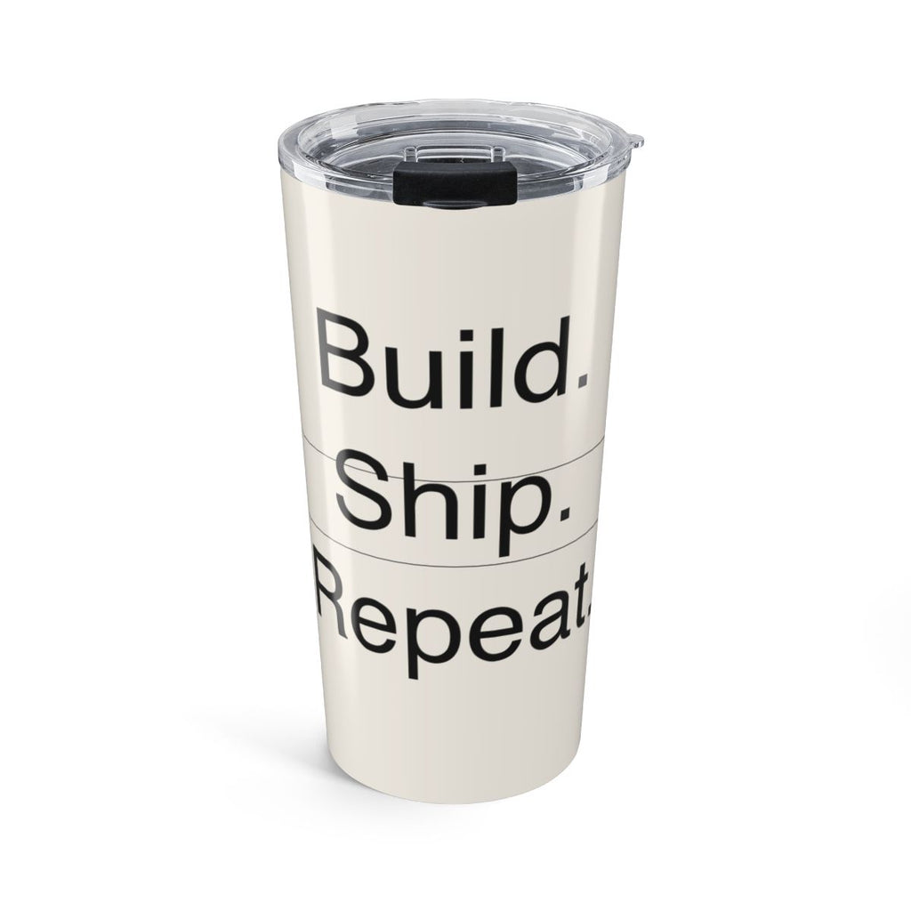 BUILD SHIP - Tumbler 20oz