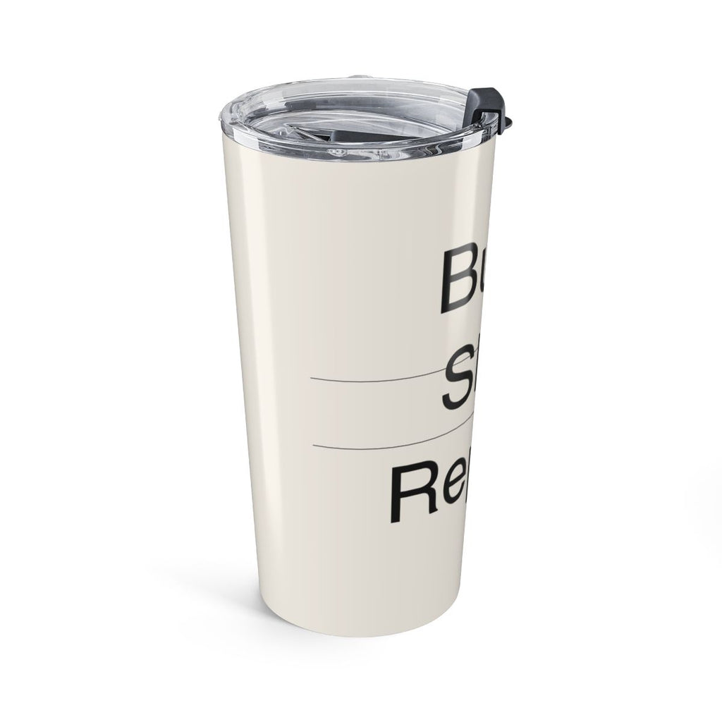 BUILD SHIP - Tumbler 20oz