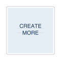 CREATE MORE - Die-Cut Sticker