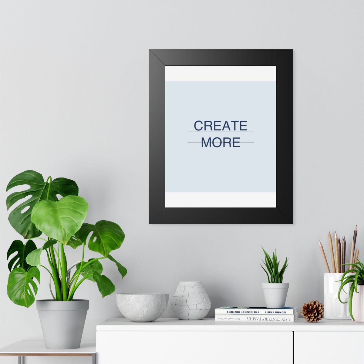 CREATE MORE - Framed Vertical Poster