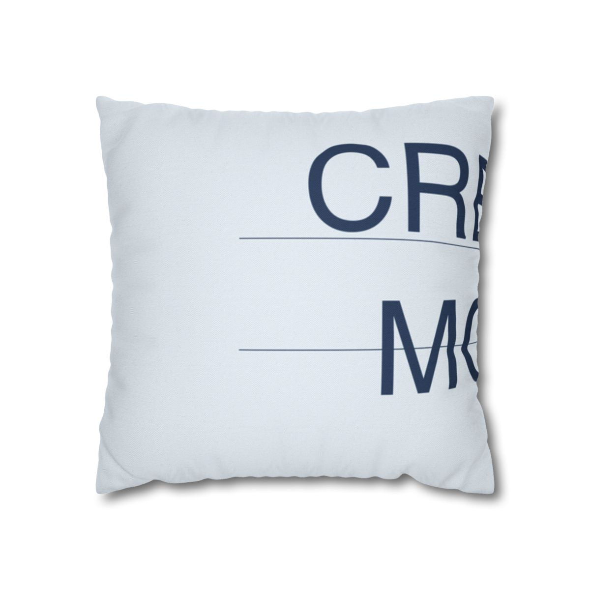 CREATE MORE - Throw Pillow