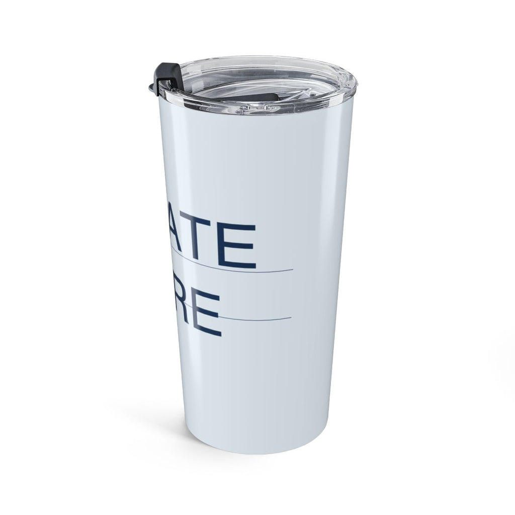 CREATE MORE - Tumbler 20oz