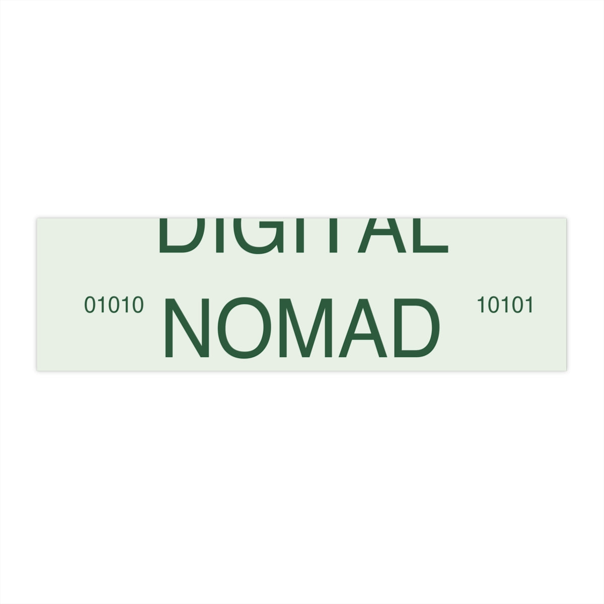 DIGITAL NOMAD - Bumper Sticker