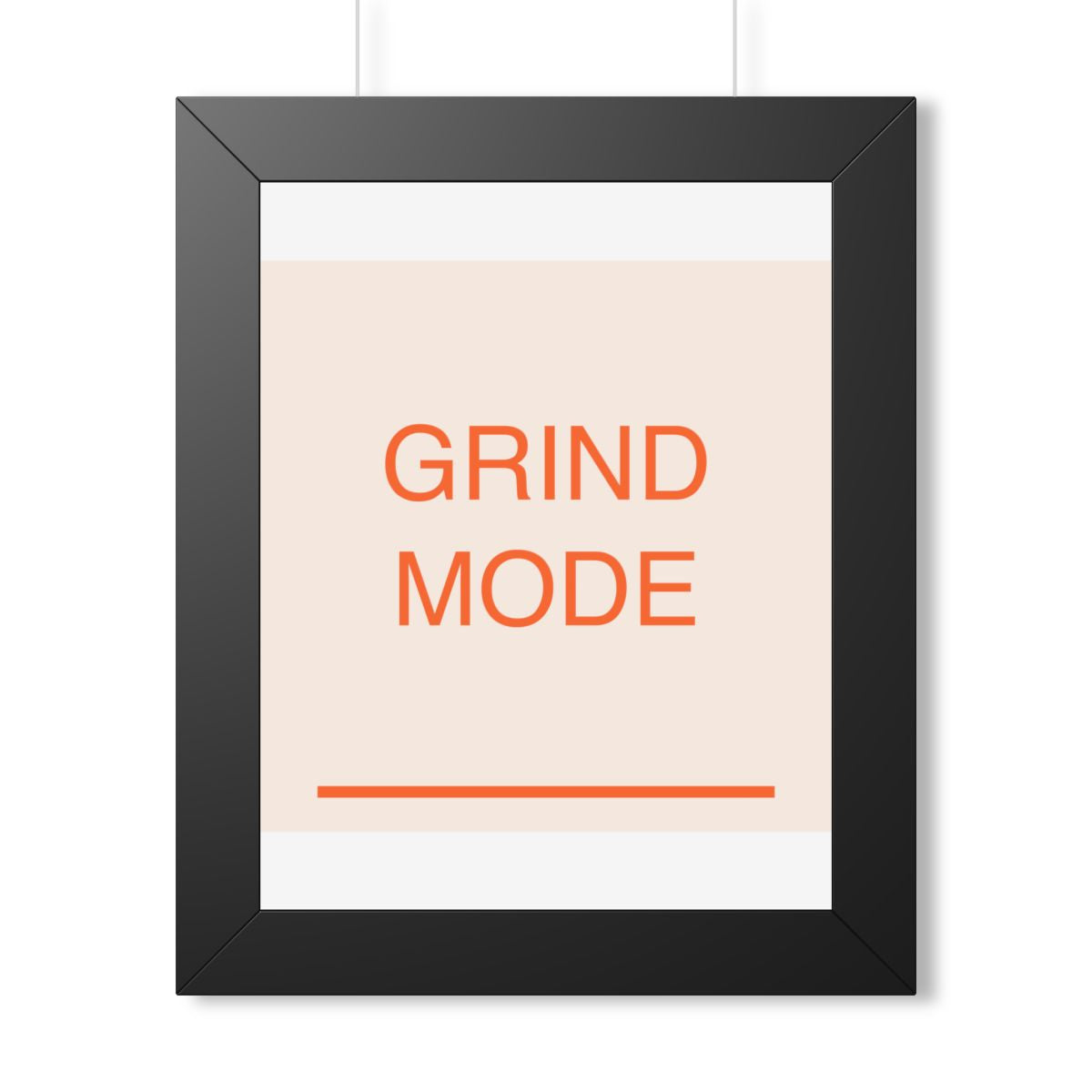 GRIND MODE - Framed Vertical Poster