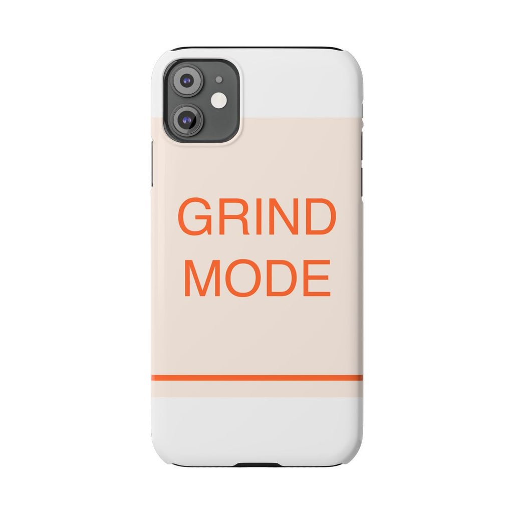 GRIND MODE - Slim Phone Case