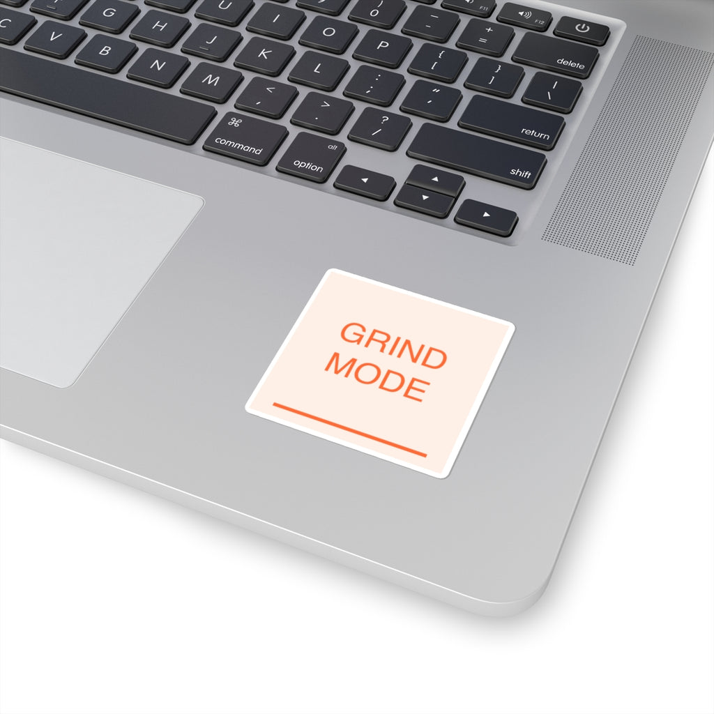 GRIND MODE - Square Sticker