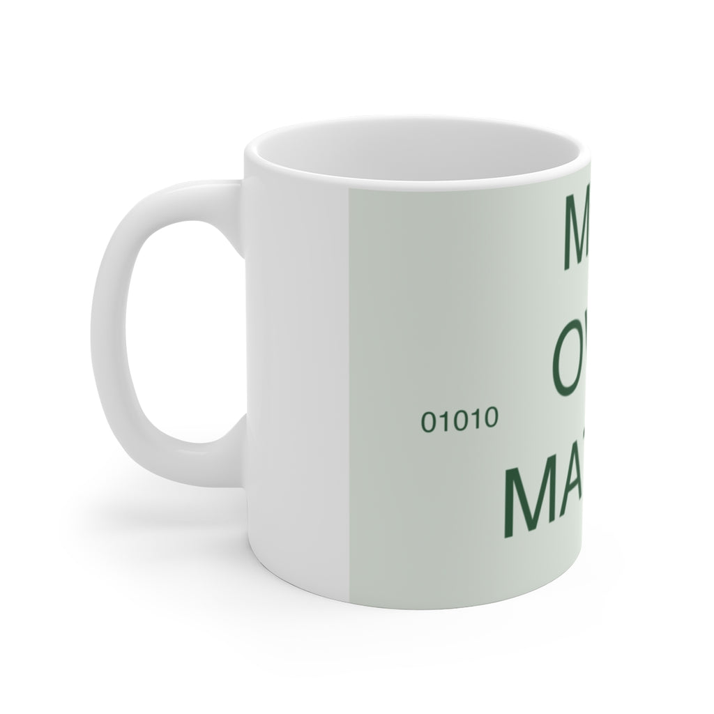 MIND OVER MATTER - Mug 11oz