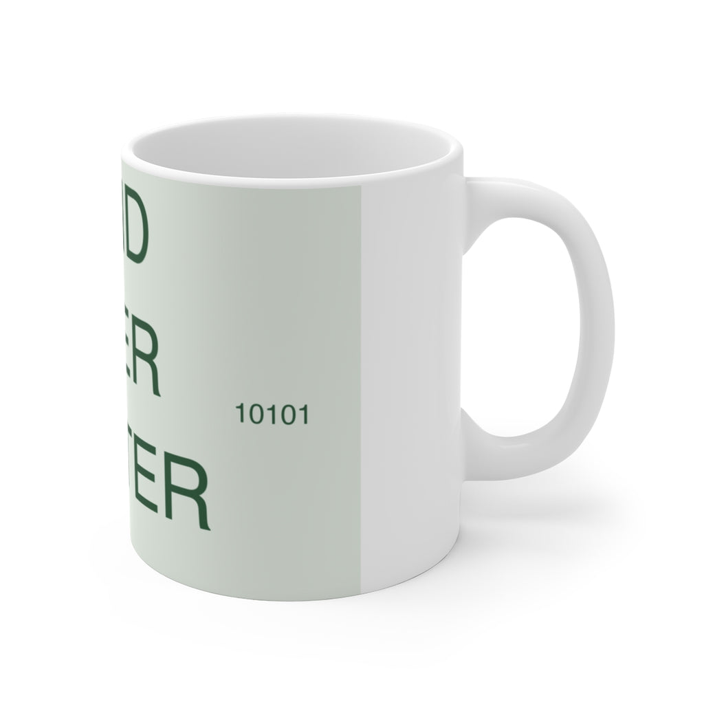 MIND OVER MATTER - Mug 11oz