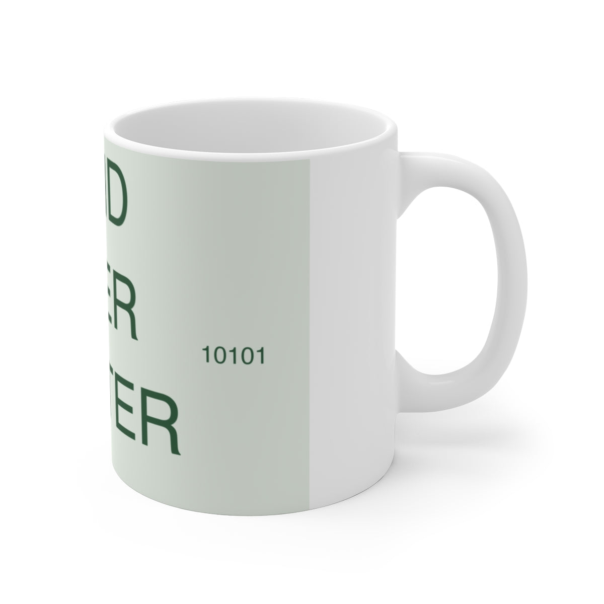 MIND OVER MATTER - Mug 11oz