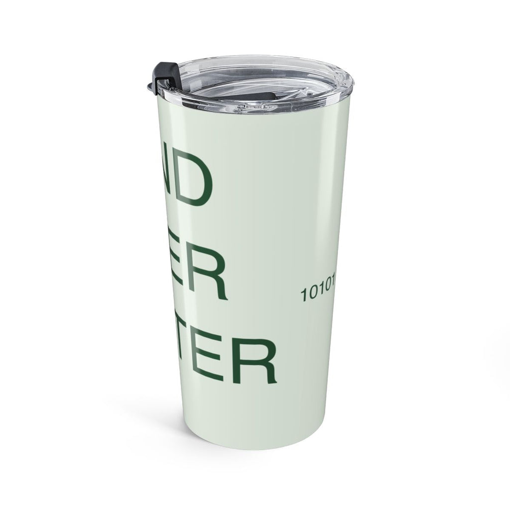 MINDSET - Tumbler 20oz