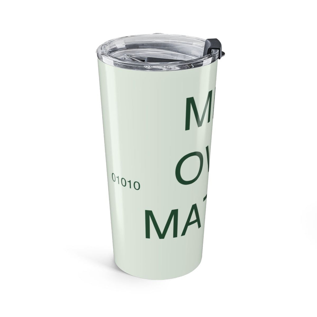 MINDSET - Tumbler 20oz