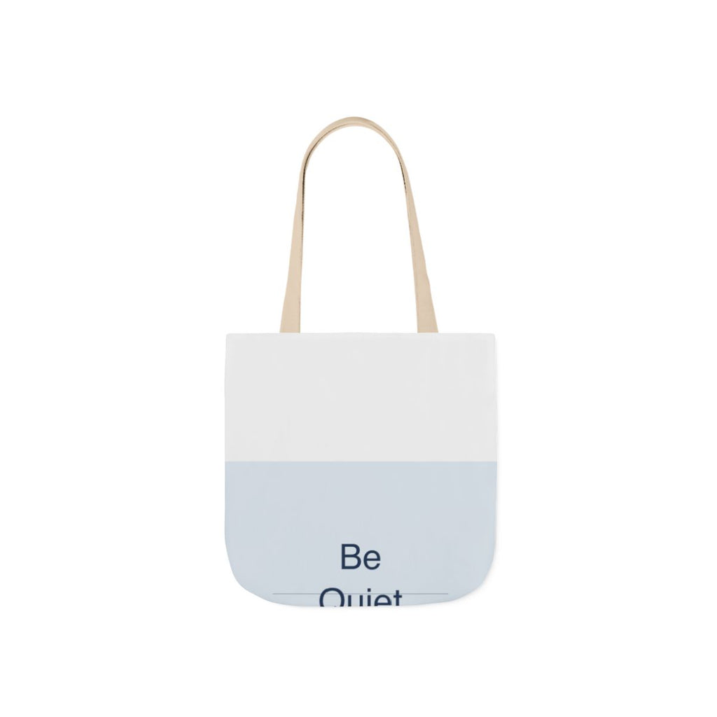 QUIET LOUD - Canvas Tote