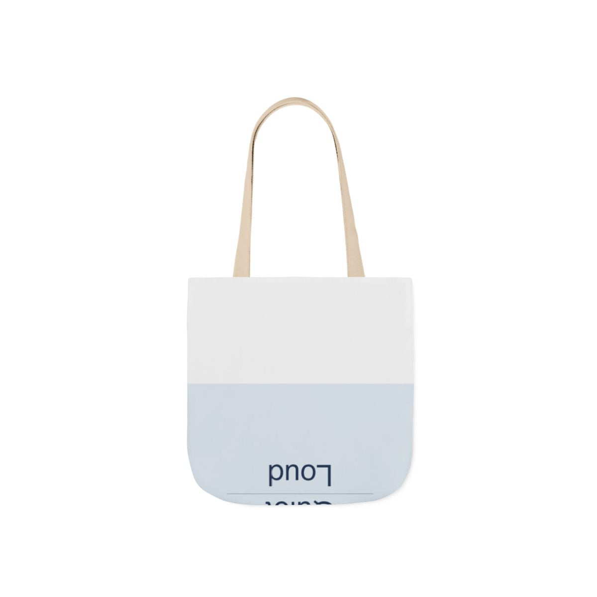 QUIET LOUD - Canvas Tote