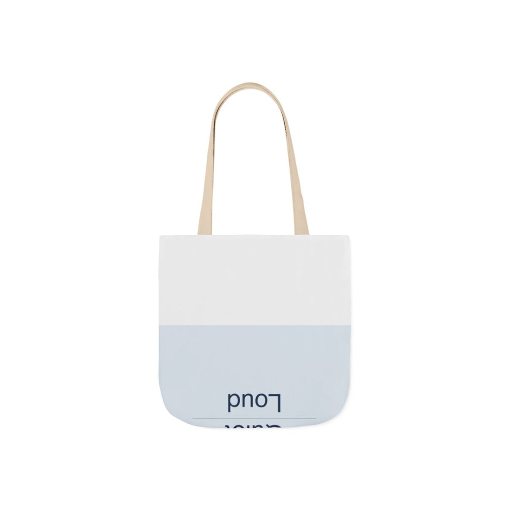 QUIET LOUD - Canvas Tote