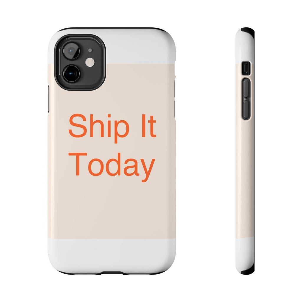 SHIP IT - Tough Phone Case