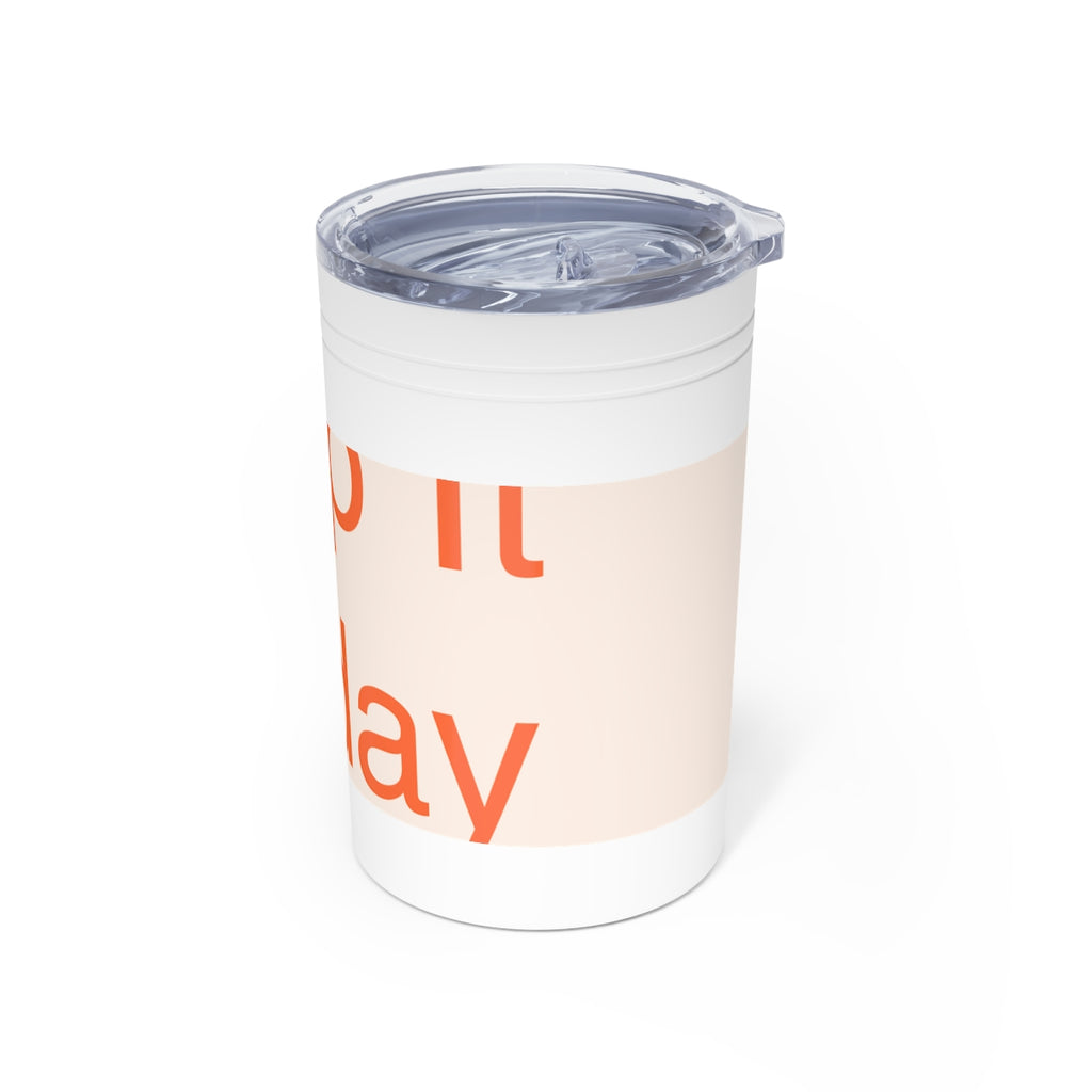 SHIP IT - Travel Tumbler 11oz