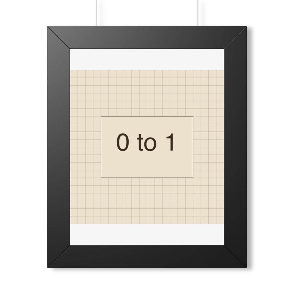 ZERO TO ONE - Framed Vertical Poster