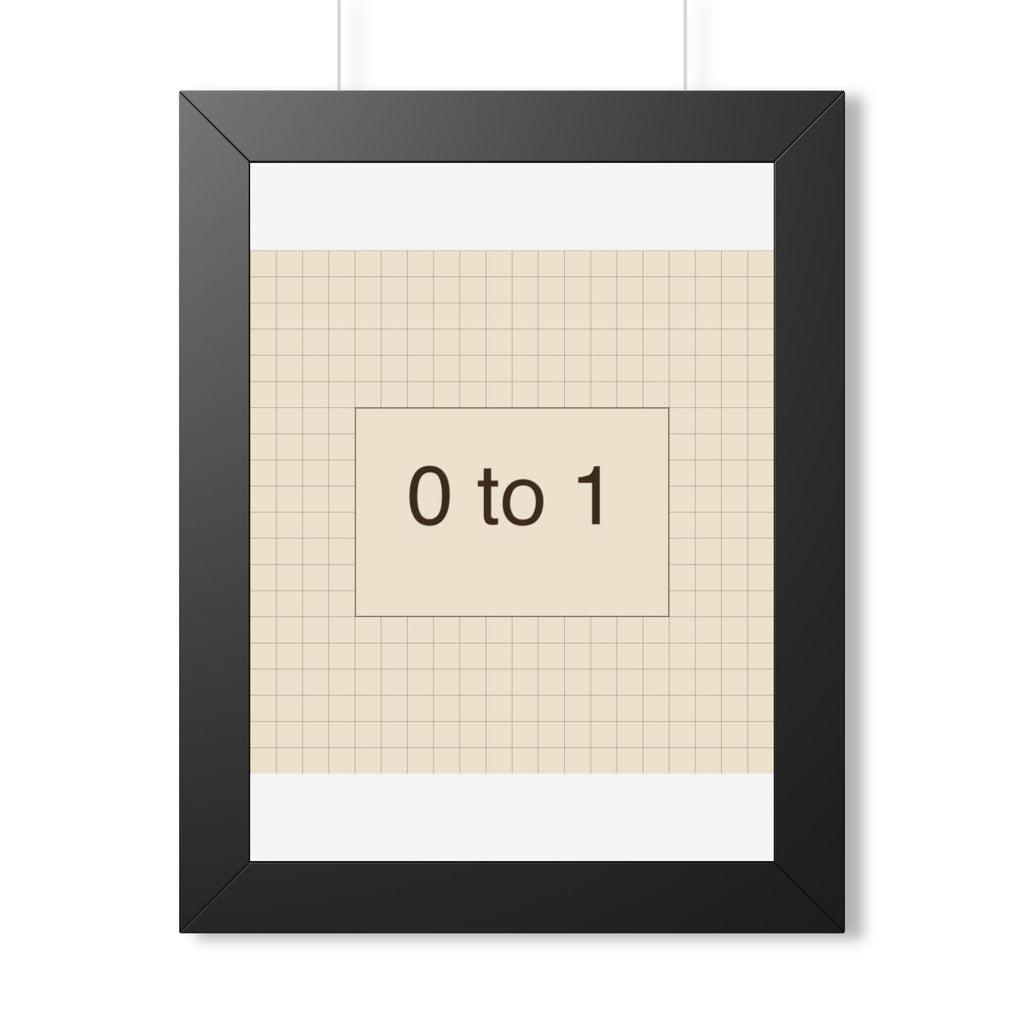 ZERO TO ONE - Framed Vertical Poster
