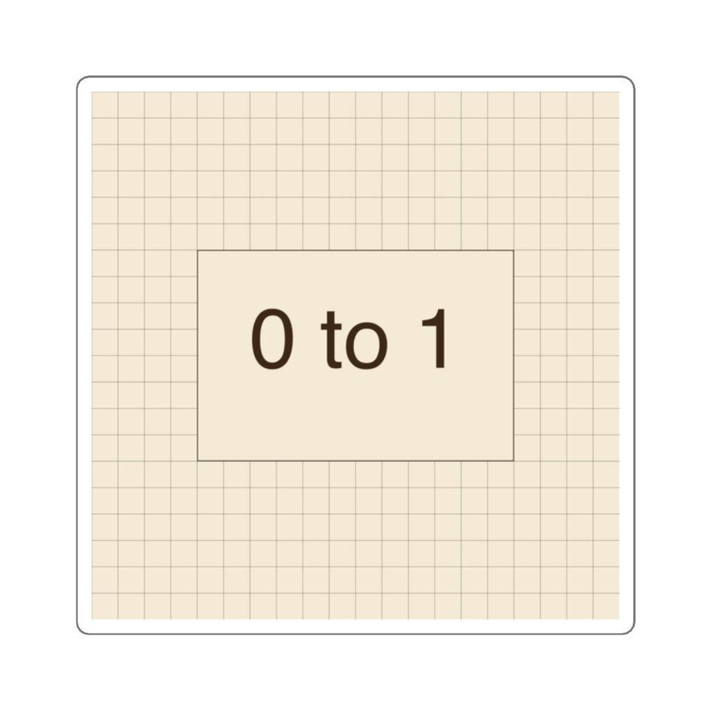 ZERO TO ONE - Square Sticker