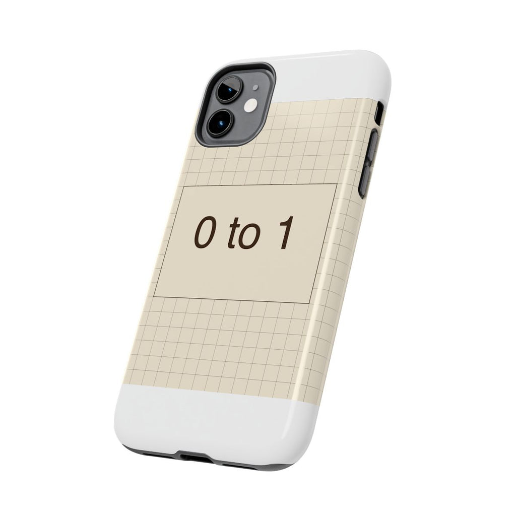 ZERO TO ONE - Tough Phone Case